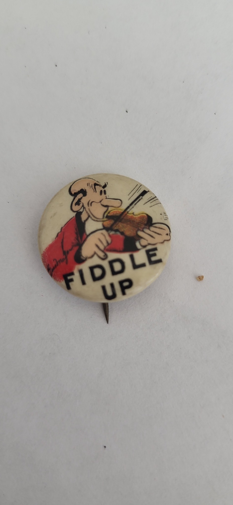 Fiddle Up novelty pinback button or lapel pin